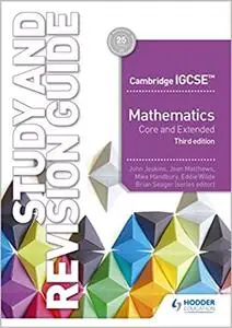 Cambridge IGCSE Mathematics Core and Extended Study and Revision Guide, 3rd edition