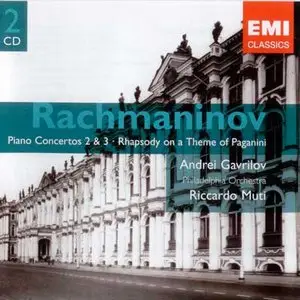 Rachmaninov: Piano Concertos 2 & 3; Rhapsody on a Theme of Paganini / Riccardo Muti, Andrei Gavrilov (2004)