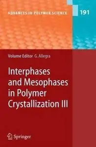 Interphases and Mesophases in Polymer Crystallization [Repost]