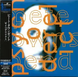 Pete Townshend - Psychoderelict (1993) {2006, Japanese Reissue, Remastered}