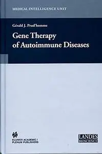 Gene Therapy of Autoimmune Disease (Medical Intelligence Unit)