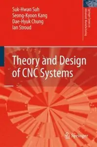 Theory and Design of CNC Systems (repost)