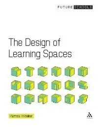 The Design of Learning Spaces [Repost]