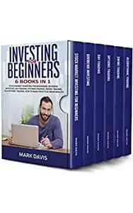 Investing for Beginners: 6 Books in 1.