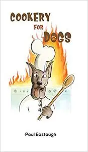 Cookery for Dogs