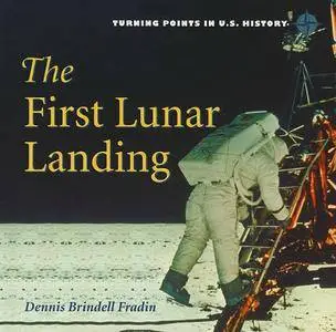 The First Lunar Landing