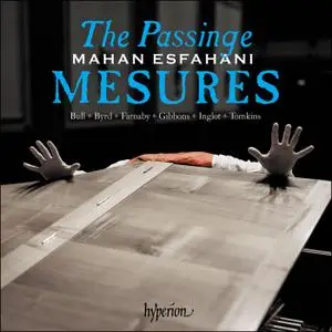 Mahan Esfahani - The Passinge mesures (2018) [Official Digital Download 24/96]