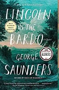 Lincoln in the Bardo: A Novel