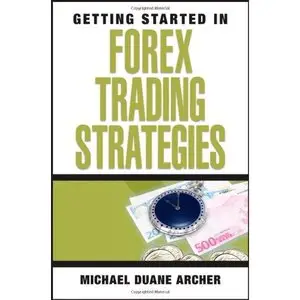 Getting Started in Forex Trading Strategies (Repost)