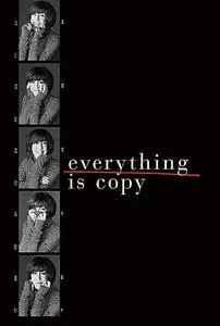 Everything Is Copy (2015)