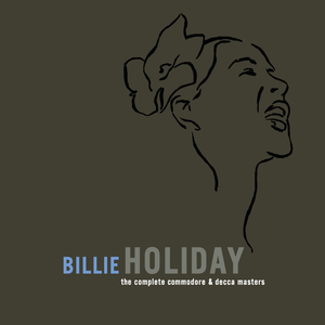 Billie Holiday - The Complete Commodore & Decca Masters (2018) {3CD Set, Verve Reissues, Digital Issue rec 1939-1950}