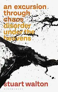 An Excursion through Chaos: Disorder under the Heavens