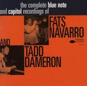 Fats Navarro & Tadd Dameron - The Complete Blue Note & Capitol Recordings [2 CDs]