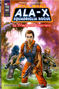 Star Wars - Ala-X - Squadriglia Rogue - La Principessa Guerriera