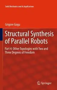 Structural Synthesis of Parallel Robots: Part 4: Other Topologies with Two and Three Degrees of Freedom