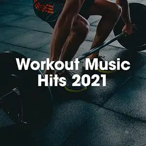VA - Workout Music Hits 2021 (2021) {UMG Recordings}