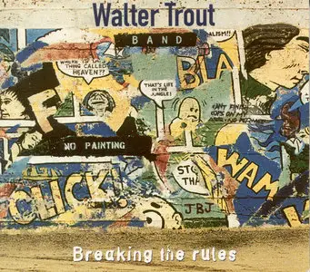 Walter Trout Band - Breaking the Rules (1995)