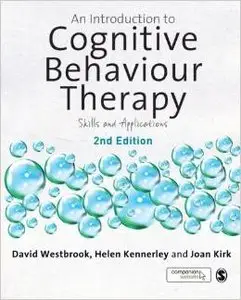 An Introduction to Cognitive Behaviour Therapy: Skills and Applications by Helen Kennerley