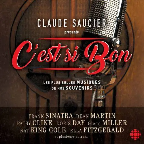 VA - Claude Saucier Présente: C'est Si Bon (2016)