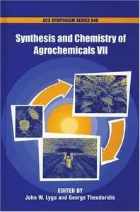 Synthesis and Chemistry of Agrochemicals VII