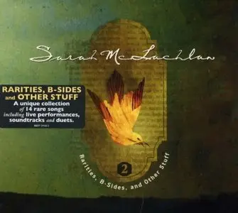 Sarah McLachlan - Rarities, B-Sides And Other Stuff Vol.2 (2008)