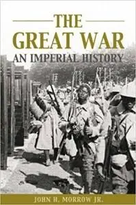 The Great War: An Imperial History