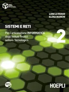 Luigi Lo Russo, Elena Bianchi - Sistemi e reti. Vol.2 (2013) [Repost]