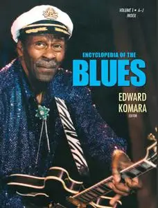 Encyclopedia of the Blues 2-Volume Set [Repost]