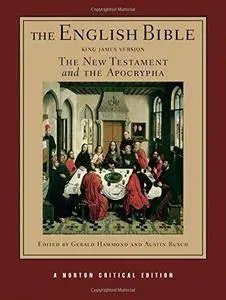 The English Bible, King James Version: The New Testament and The Apocrypha