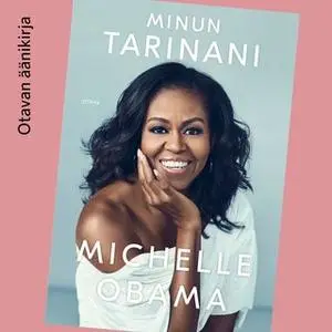 «Minun tarinani» by Michelle Obama