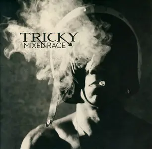 Tricky - Mixed Race (2010) [Repost]