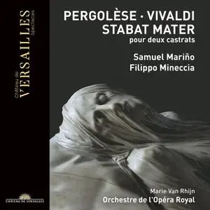 Marie van Rhijn, Orchestre de l'Opéra Royal - Pergolesi, Vivaldi: Stabat Mater pour deux castrats (2021)