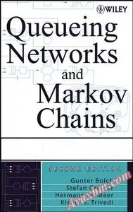 Queueing Networks and Markov Chains: Modeling and Performance Evaluation with Computer Science Applications [Repost]