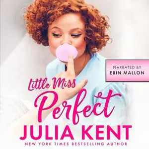 «Little Miss Perfect» by Julia Kent