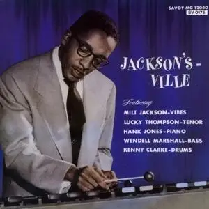 Milt Jackson - Jackson's Ville (1956) {Savoy Jazz Japan SV-0175 rel 1992}