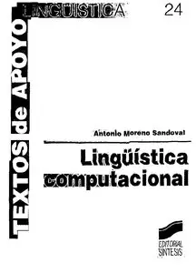 Linguistica Computacional : introducción a los modelos simbólicos, estadísticos y biológicos (Spanish Edition)