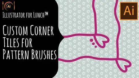 Illustrator for Lunch™ - Custom Corner Tiles for Pattern Brushes