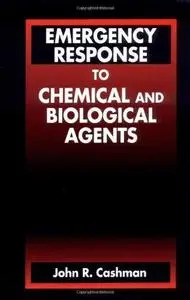 Emergency response to chemical and biological agents