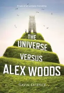 Extence Gavin - The universe versus Alex Woods