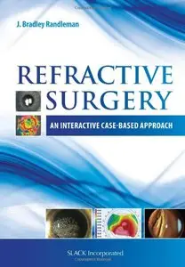 Refractive Surgery: An Interactive Case-Based Approach (Repost)