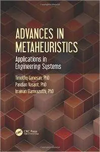Advances in Metaheuristics: Applications in Engineering Systems
