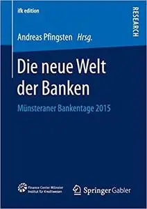 Die neue Welt der Banken  [Repost]