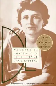 «Walking in the Shade» by Doris Lessing