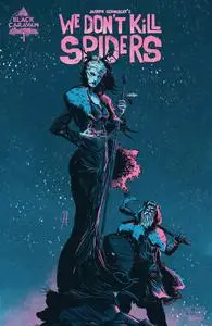 We Dont Kill Spiders 001 (2021) (digital) (Mr Norrell-Empire