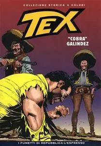 Tex Willer Collezione Storica a Colori 152 - Cobra Galindez (2009)