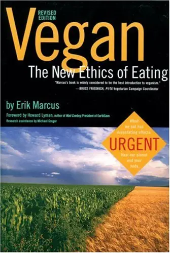 Vegan: The New Ethics of Eating