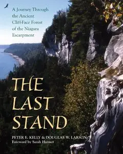The Last Stand: A Journey Through the Ancient Cliff-Face Forest of the Niagara Escarpment (Repost)
