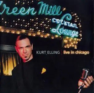 Kurt Elling - Live In Chicago (1999) {Blue Note 7243 5 22211 2 7}