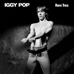 Iggy Pop - Rare Trax (Remastered) (2023)