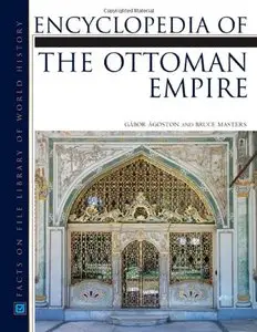 Encyclopedia of the Ottoman Empire